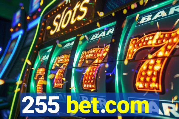 255 bet.com